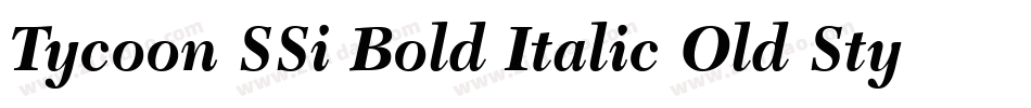 Tycoon SSi Bold Italic Old Style Figures字体转换